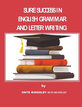 portada Sure Success in English Grammar And Letter Writing (en Inglés)