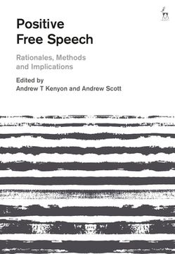 portada Positive Free Speech: Rationales, Methods and Implications