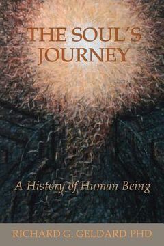 portada The Soul's Journey: A History of Human Being (en Inglés)