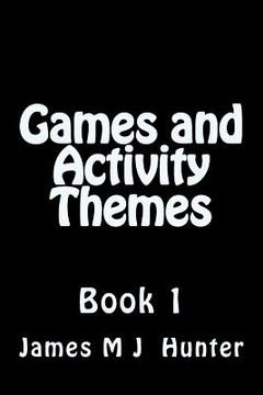 portada Games and Activity Themes: Book 1 (in English)