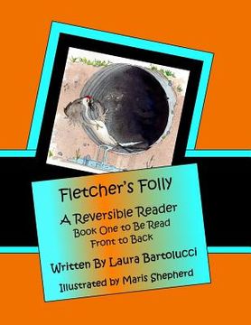 portada Fletcher's Folly: A Reversible Reader (en Inglés)