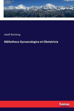 portada Bibliotheca Gynaecologica et Obstetricia (en Alemán)
