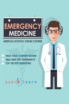 portada Emergency Medicine - Medical School Crash Course (in English)