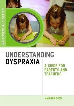 portada Understanding Dyspraxia: A Guide for Parents and Teachers (en Inglés)