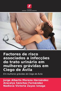 portada Factores de Risco Associados a Infecções do Trato Urinário em Mulheres Grávidas em Ciego de Ávila