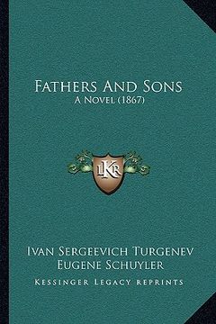 portada fathers and sons: a novel (1867) (en Inglés)
