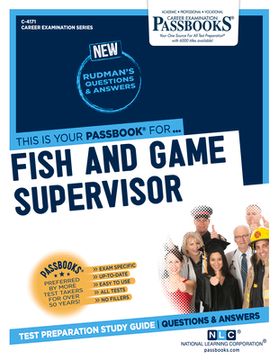 portada Fish and Game Supervisor (C-4171): Passbooks Study Guide Volume 4171 (en Inglés)