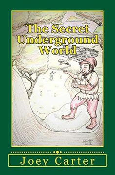 portada The Secret Underground World (The Cantor Kids! ) (Volume 4) (in English)