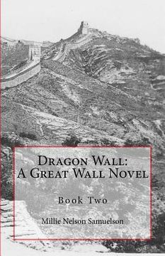 portada Dragon Wall: A Great Wall Novel (en Inglés)