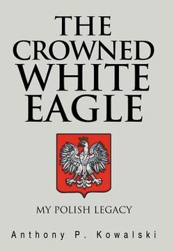portada the crowned white eagle