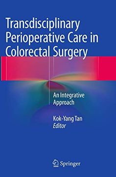 portada Transdisciplinary Perioperative Care in Colorectal Surgery: An Integrative Approach (en Inglés)