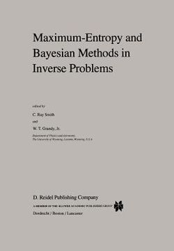 portada maximum entropy and bayesian methods in inverse problems