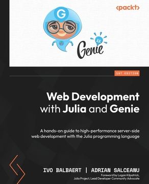 portada Web Development with Julia and Genie: A hands-on guide to high-performance server-side web development with the Julia programming language (en Inglés)