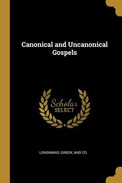 portada Canonical and Uncanonical Gospels (en Inglés)
