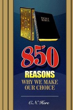 portada 850 Reasons Why we Make Our Choice (en Inglés)