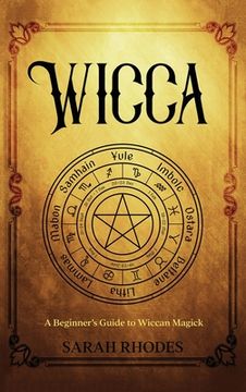 portada Wicca: A Beginner's Guide to Wiccan Magick (en Inglés)