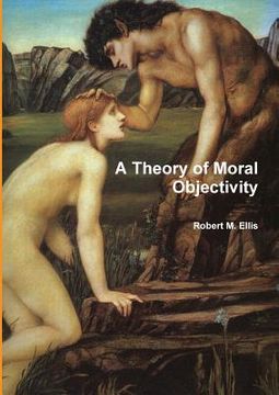 portada A Theory of Moral Objectivity (en Inglés)