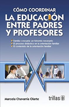 portada como coordinar la educacion entre padres y profesores