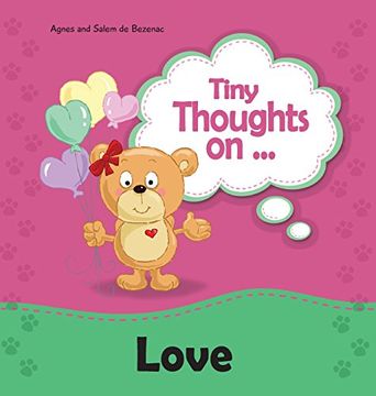 portada Tiny Thoughts on Love: Different kinds of Love
