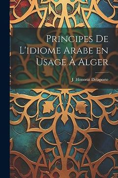 portada Principes de L'idiome Arabe en Usage à Alger (in Catalá)