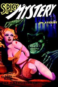 portada pulp classics: spicy mystery stories (august 1935 - vol. 1, no. 4) (en Inglés)