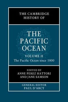 portada The Cambridge History of the Pacific Ocean: Volume 2, the Pacific Ocean Since 1800 (en Inglés)