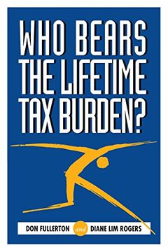 portada Who Bears the Lifetime tax Burden? (en Inglés)