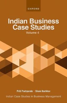 portada Indian Business Case Studies Volume iv (en Inglés)