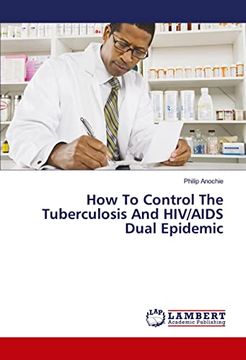 portada How to Control the Tuberculosis and Hivaids Dual Epidemic (in English)