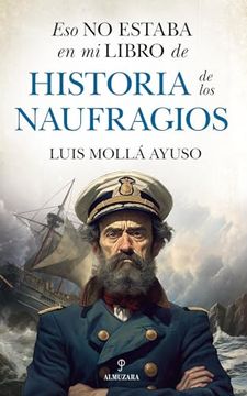 portada Eso no Estaba en mi Libro de Historia de los Naufragios (in Spanish)