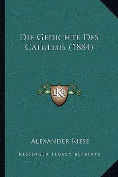 portada Die Gedichte Des Catullus (1884) (in German)