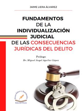 Libro Fundamentos De La Individualización Judicial De Las Concecuencias ...