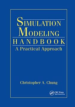 portada Simulation Modeling Handbook: A Practical Approach (Industrial and Manufacturing Engineering Series) (in English)