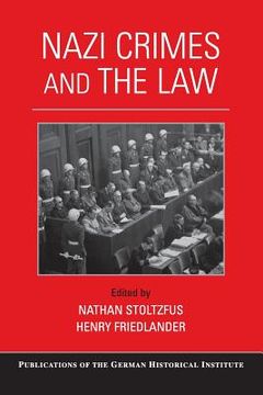 portada Nazi Crimes and the law (Publications of the German Historical Institute) 