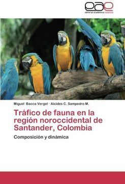 portada Tráfico de fauna en la región noroccidental de Santander, Colombia
