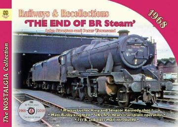 portada Stretton, p: Railways & Recollections 1968 (Railways & Recollections 1968: The end of br Steam) (in English)