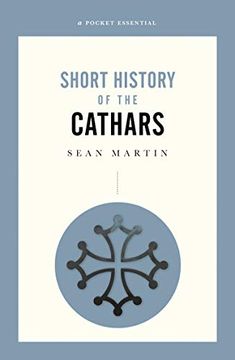 portada History of the Cathars, a Pocket Essential Short (en Inglés)