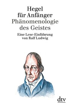 portada Hegel für Anfänger. Phänomenologie des Geistes (in German)