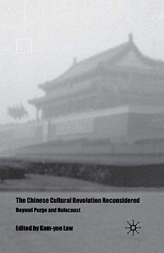 portada The Chinese Cultural Revolution Reconsidered: Beyond Purge and Holocaust (en Inglés)