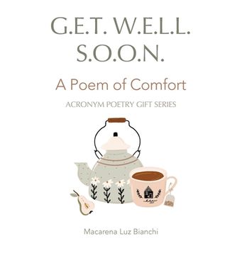 portada Get Well Soon: A Poem of Comfort (en Inglés)