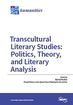 portada Transcultural Literary Studies: Politics, Theory, and Literary Analysis