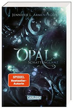 portada Obsidian 3: Opal. Schattenglanz: Band 3 der Fantasy-Romance-Bestsellerserie mit Suchtgefahr (3) (en Alemán)