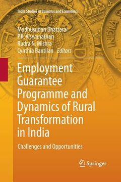 portada Employment Guarantee Programme and Dynamics of Rural Transformation in India: Challenges and Opportunities (en Inglés)