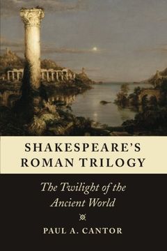 portada Shakespeare's Roman Trilogy: The Twilight of the Ancient World (in English)