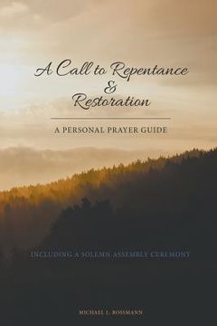 portada A Call to Repentance & Restoration (en Inglés)