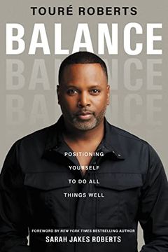portada Balance: Positioning Yourself to do all Things Well (in English)