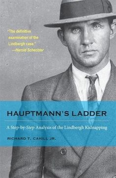 portada Hauptmann's Ladder: A Step-By-Step Analysis of the Lindbergh Kidnapping (in English)