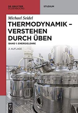 portada Thermodynamik Verstehen Durch Üben 1: Band 1: Energielehre (de Gruyter Studium) (en Alemán)