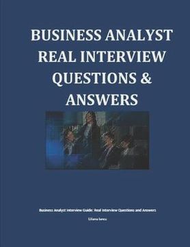 portada Business Analyst Interview Guide: Real Interview Questions and Answers (in English)