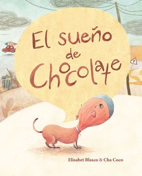 portada El Sueño de Chocolate (in Spanish)